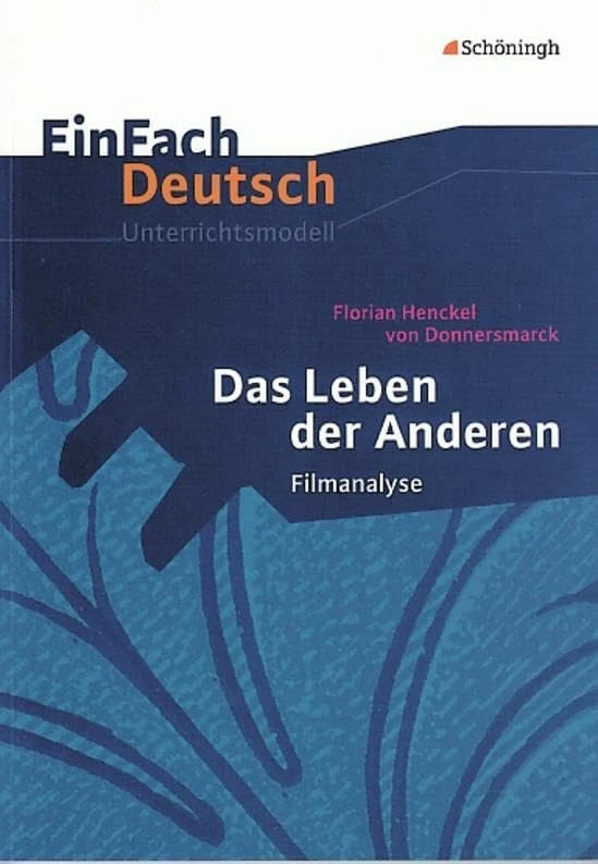 Einfach Deutsch: Das Leben der anderen Unterrichtsmodelle