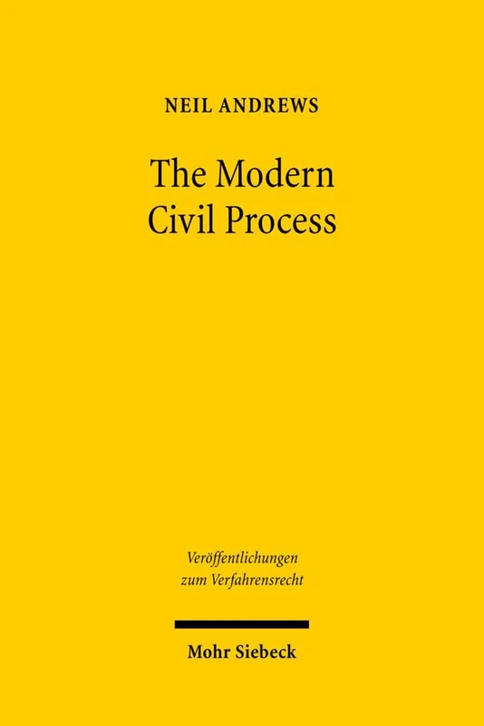 The Modern Civil Process: Judicial and Alternative Forms of Dispute Resolution in England: 50 (Veröffentlichungen zum Verfahrensrecht) - Image 1