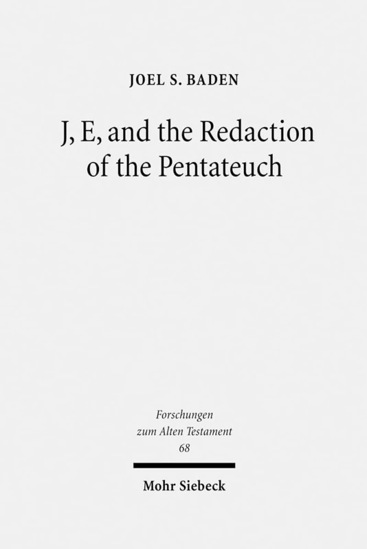 J, E, and the Redaction of the Pentateuch: 68 (Forschungen zum Alten Testament) - Image 1