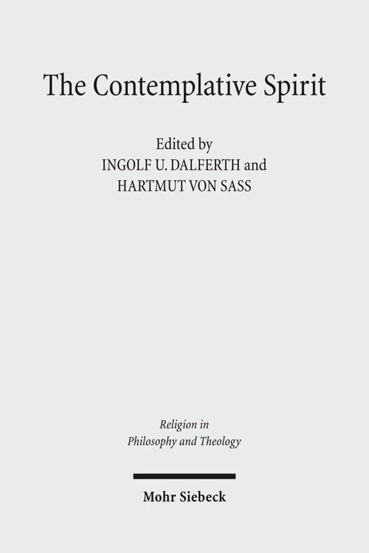The Contemplative Spirit: D.Z. Phillips on Religion and the Limits of Philosophy: 49 (Religion in Philosophy and Theology)