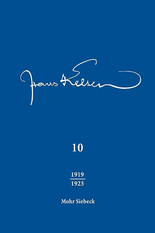 Hans Kelsen Werke: Band 10: Veröffentlichte Schriften 1923 mit einem Nachtrag zu 1919 - Image 1