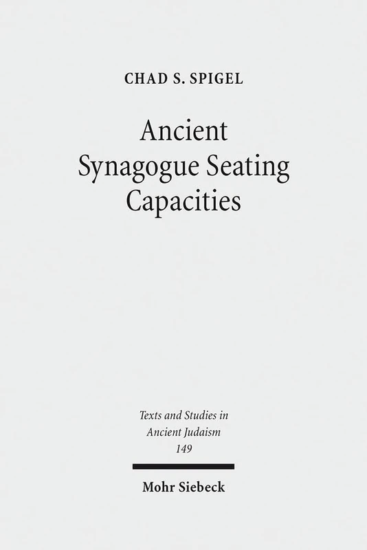 Ancient Synagogue Seating Capacities - Mohr Siebeck Book