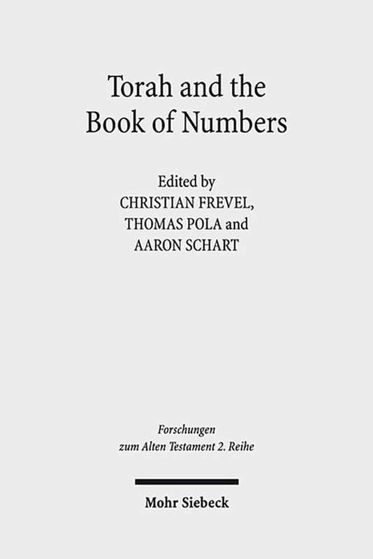 Torah and the Book of Numbers: 62 (Forschungen zum Alten Testament 2. Reihe)