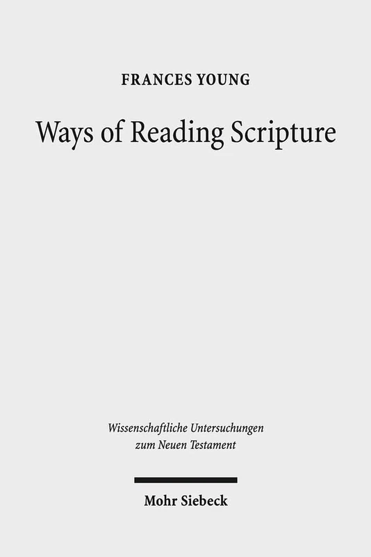 Mohr Siebeck Ways of Reading Scripture: Collected Papers 369