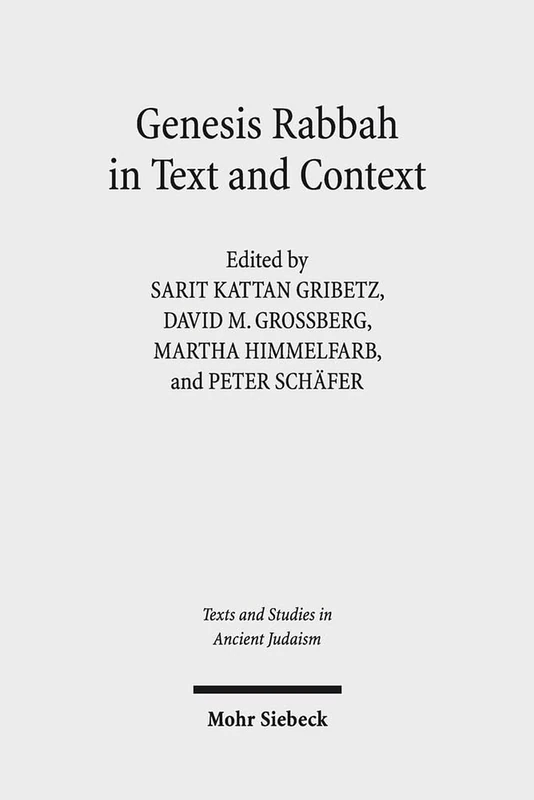 Genesis Rabbah in Text and Context: 166 (Texts and Studies in Ancient Judaism)