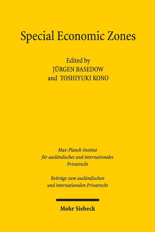 Special Economic Zones: Law and Policy Perspectives: 117 (Beiträge zum ausländischen und internationalen Privatrecht) - Image 1