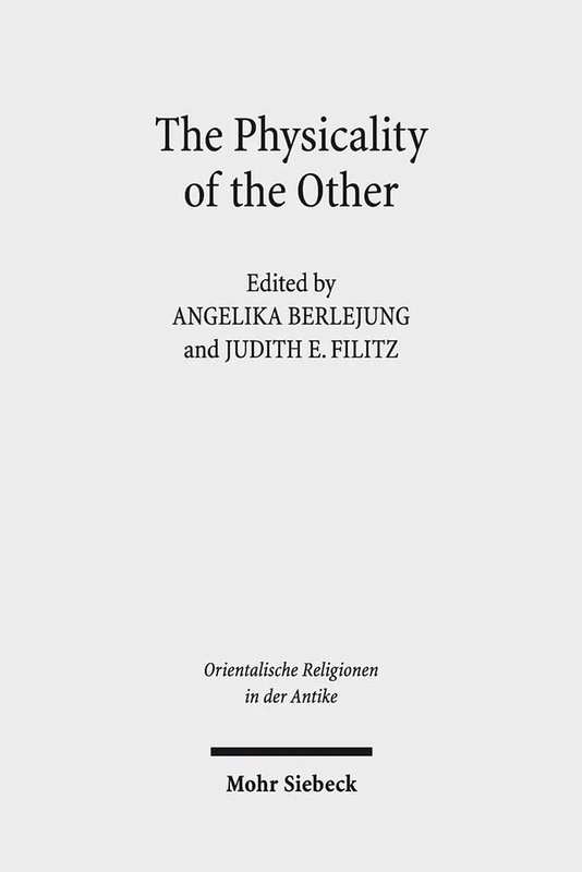 The Physicality of the Other: Masks from the Ancient Near East and the Eastern Mediterranean: 27 (Orientalische Religionen in der Antike) - Image 1