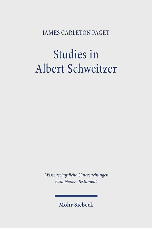 "A Stranger and an Enigma": The Contexts and Contested Legacy of Albert Schweitzer (Wissenschaftliche Untersuchungen zum Neuen Testament) - Image 1