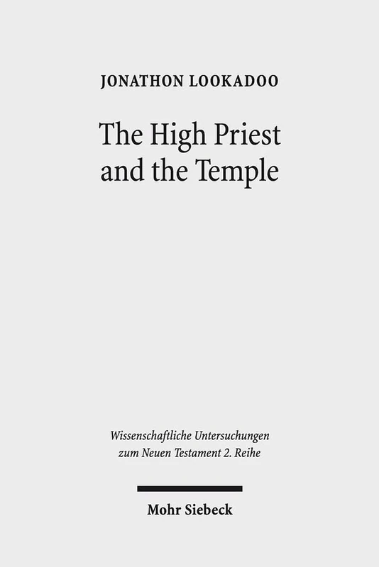Mohr Siebeck - The High Priest and the Temple - Ignatius Study - Image 1