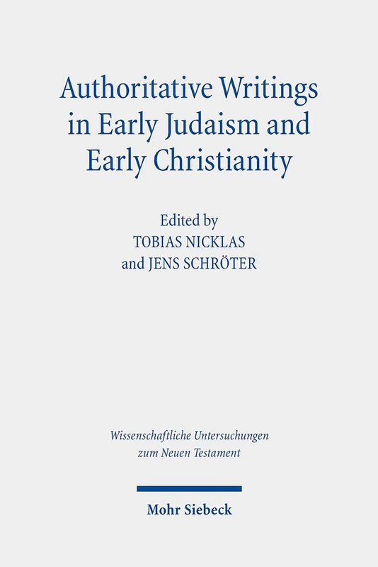 Mohr Siebeck Authoritative Writings in Early Judaism and Christianity