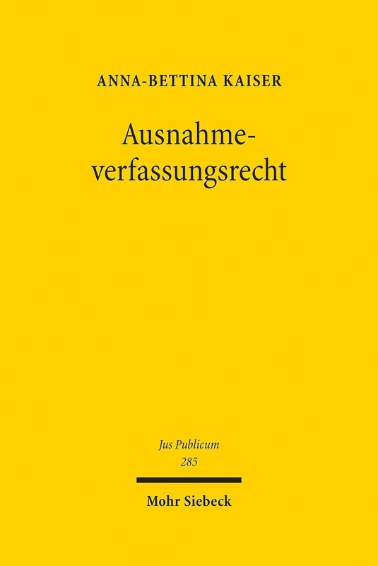 Ausnahmeverfassungsrecht: 285 (Jus Publicum)