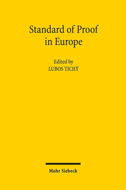 Standard of Proof in Europe: 158 (Veröffentlichungen zum Verfahrensrecht) - Image 1