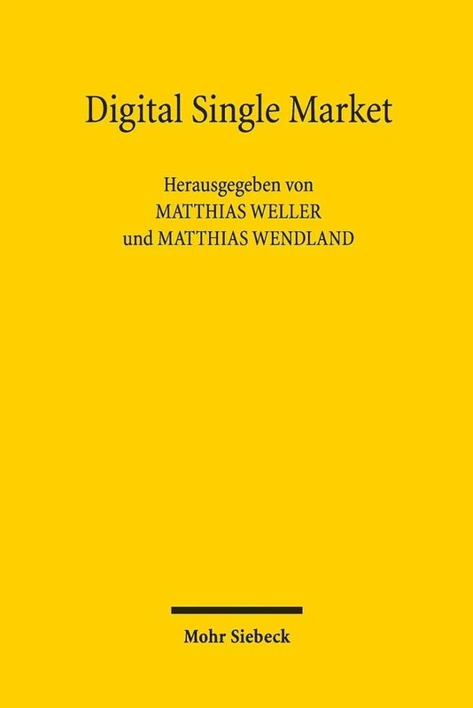 Digital Single Market: Bausteine eines Digitalen Binnenmarkts