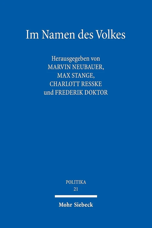 Im Namen des Volkes: Zur Kritik politischer Repräsentation: 21 (POLITIKA)