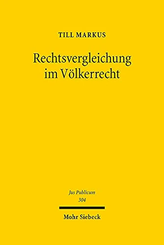 Mohr Siebeck Rechtsvergleichung im Volkerrecht: 304 (Jus Publicum) - Image 1