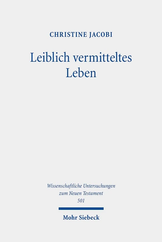 Mohr Siebeck - Leiblich vermitteltes Leben: 501