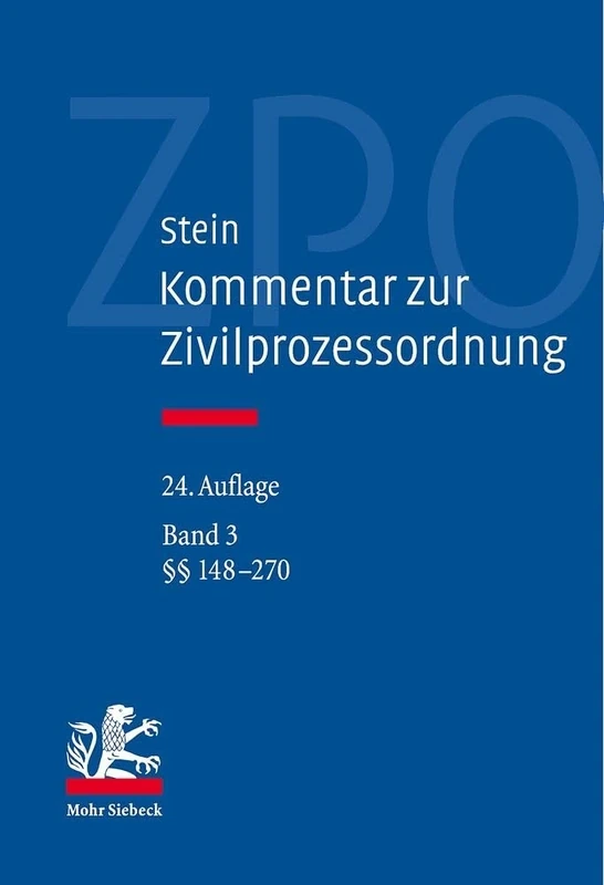 Kommentar zur Zivilprozessordnung: Band 3: §§ 148-270