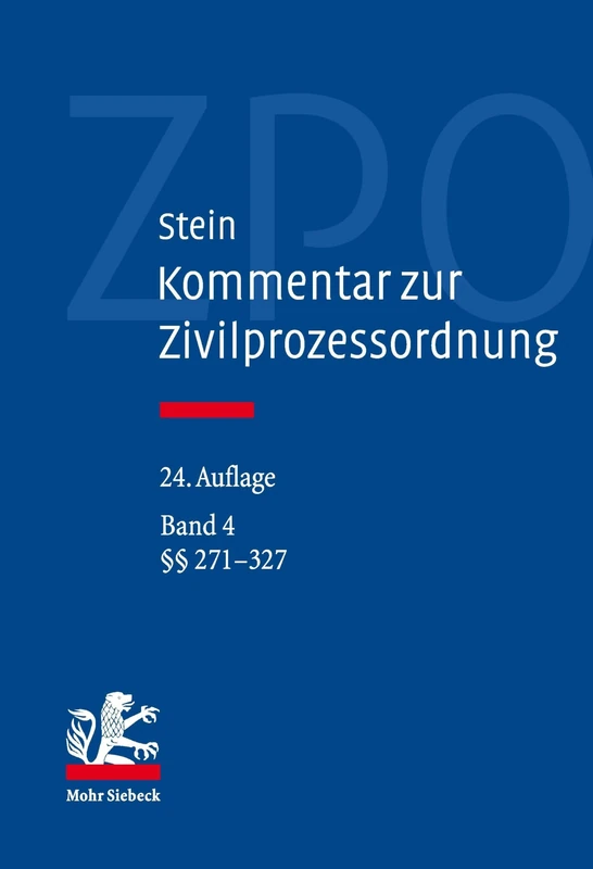 Kommentar zur Zivilprozessordnung: Band 4: §§ 271-327 (4)