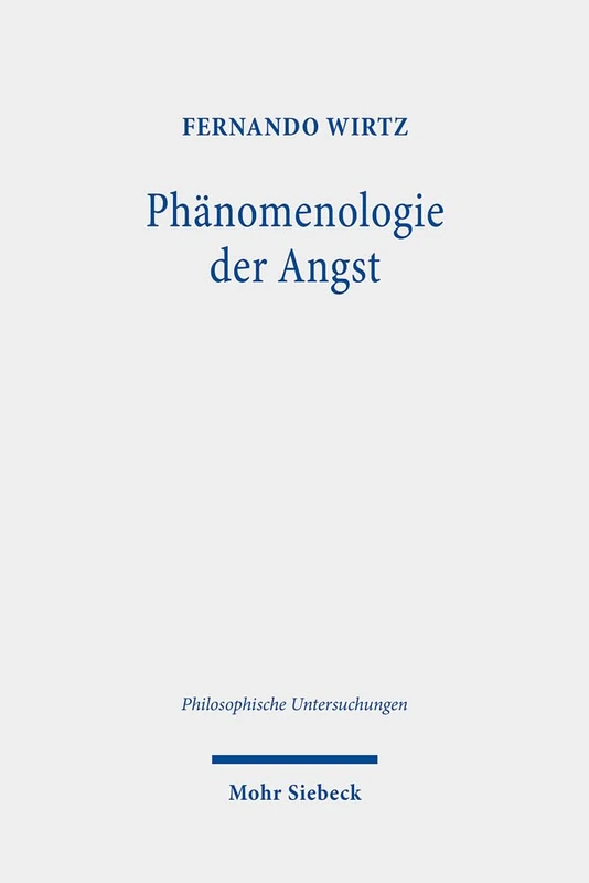 Phänomenologie der Angst: Symbolik und Mythologie bei F.W.J. Schelling und F. Creuzer: 57 (Philosophische Untersuchungen)