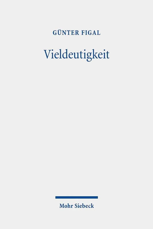 Vieldeutigkeit: Zur ästhetischen Umstellung der Philosophie - Image 1