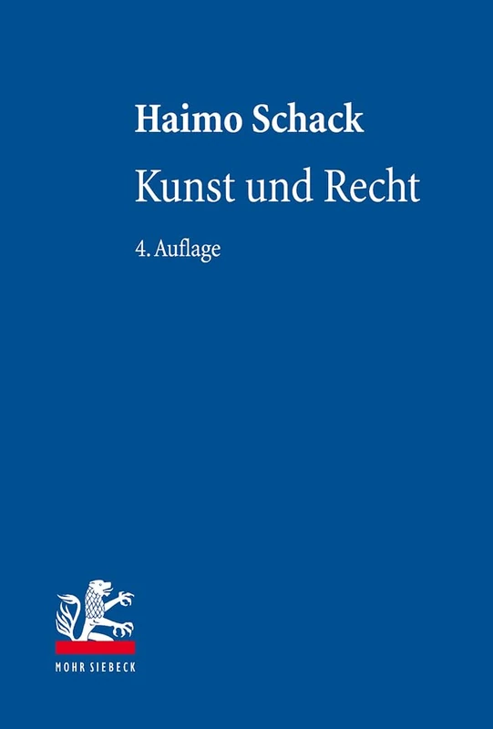 Kunst und Recht: Bildende Kunst, Architektur, Design und Fotografie im deutschen und internationalen Recht