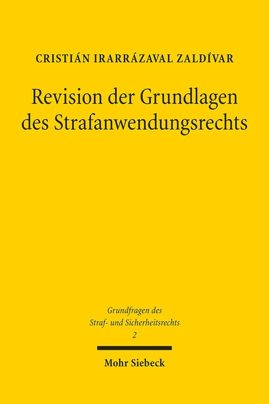 Revision der Grundlagen des Strafanwendungsrechts: Der Umfang der staatlichen Strafgewalt im Lichte eines Bürgerstrafrechts: 2 (Grundfragen des Straf- und Sicherheitsrechts)