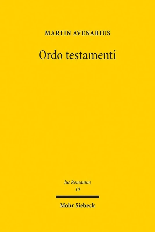 Ordo testamenti - Mohr Siebeck - Roman Law Book - Image 1