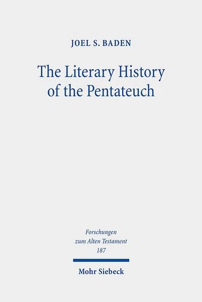Mohr Siebeck - The Literary History of the Pentateuch