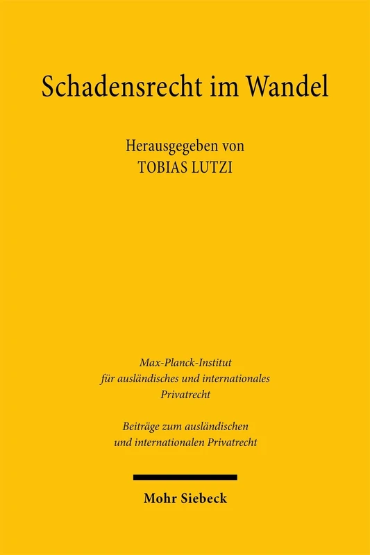 Schadensrecht im Wandel: A Turning Point for Punitive Damages? / Zeitenwende beim Strafschadensersatz? Volume II (Beiträge zum ausländischen und internationalen Privatrecht)