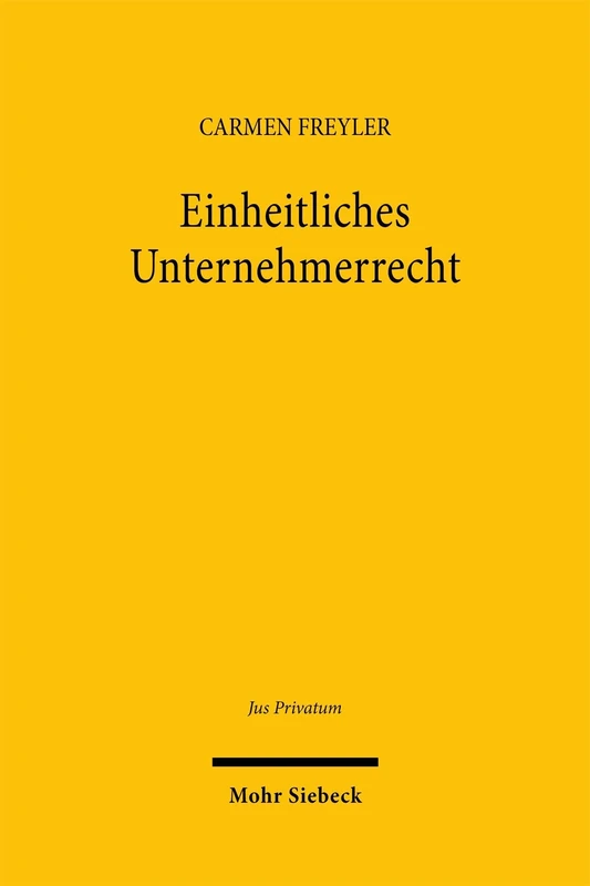 Einheitliches Unternehmerrecht (Jus Privatum)