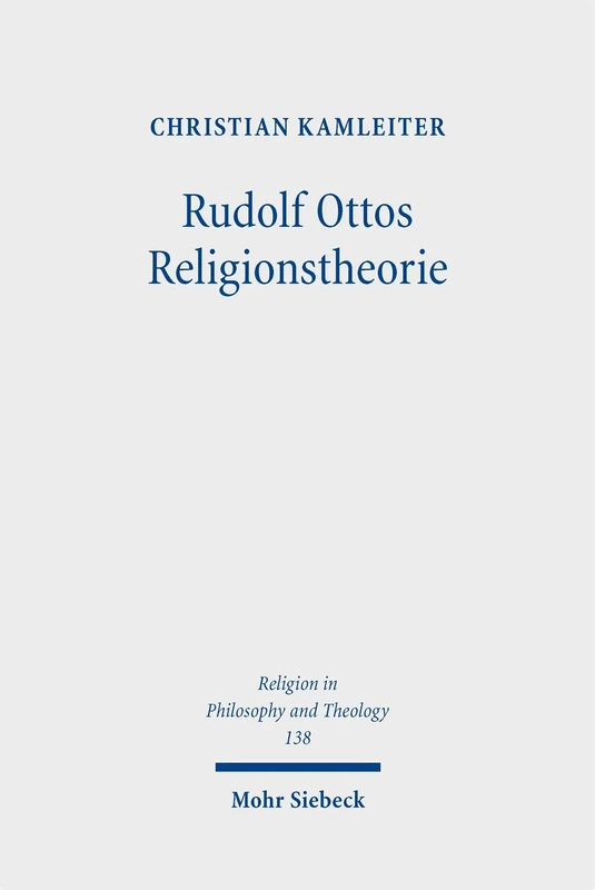 Rudolf Ottos Religionstheorie: Eine implizite Theorie religiöser Kommunikation (Religion in Philosophy and Theology) - Image 1