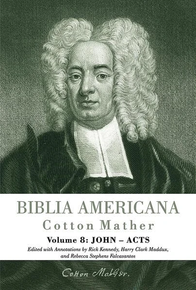 Biblia Americana: America's First Bible Commentary. A Synoptic Commentary on the Old and New Testaments. Volume 8: John-Acts and The History of the Jews - Image 1