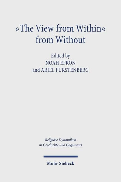 "The View from Within" from Without: On Changing One's Normative Framework (Religiöse Dynamiken in Geschichte und Gegenwart)
