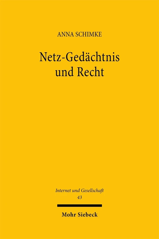 Netz-Gedächtnis und Recht (Internet und Gesellschaft) - Image 1
