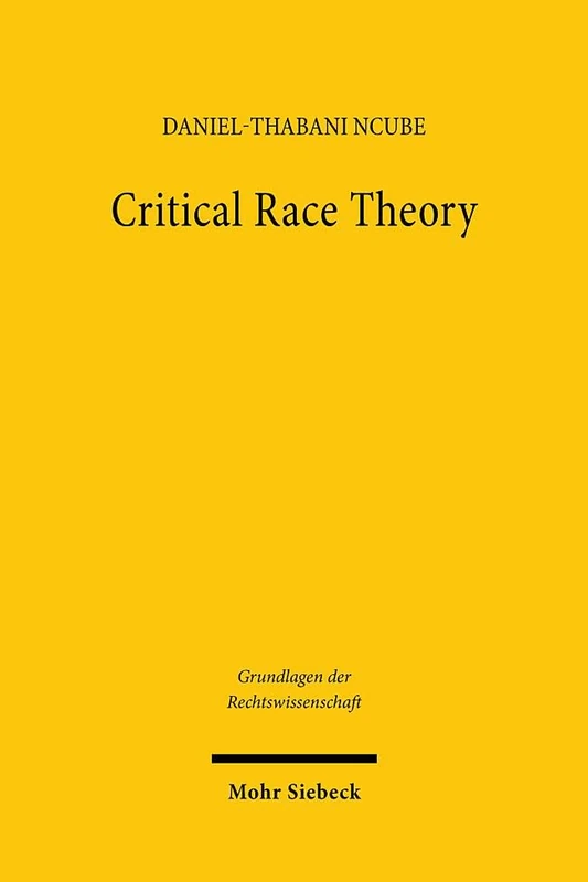 Mohr Siebeck - Critical Race Theory Law Book