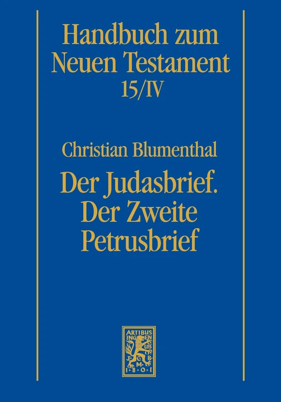 Der Judasbrief. Der Zweite Petrusbrief (15/4) (Handbuch zum Neuen Testament)