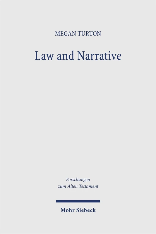 Mohr Siebeck Law and Narrative: Hebrew Manuscripts of Exodus