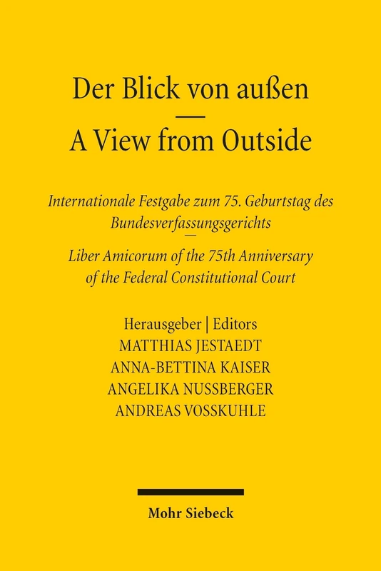 Der Blick von außen – A View from Outside: Internationale Festgabe zum 75. Geburtstag des Bundesverfassungsgerichts – International Liber Amicorum of ... of the Federal Constitutional Court - Image 1