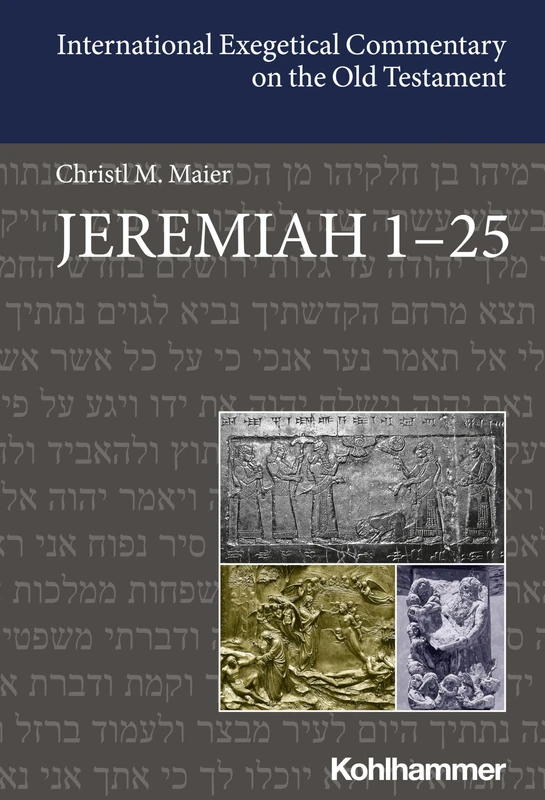 Jeremiah 1-25 (International Exegetical Commentary on the Old Testament)