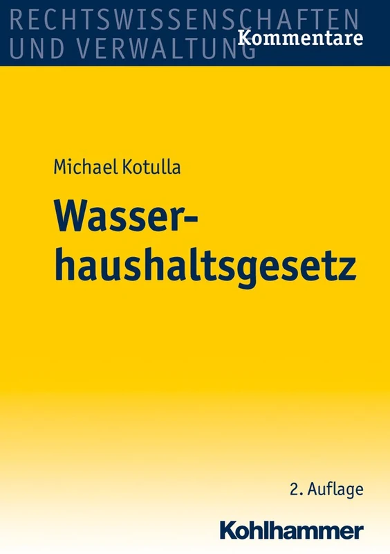 Kohlhammer Wasserhaushaltsgesetz: Kommentar - Law Book