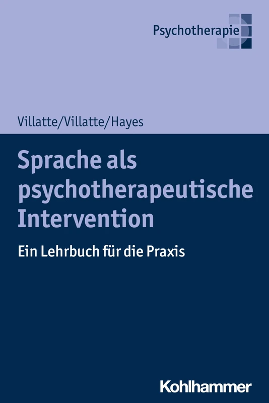 Sprache Als Psychotherapeutische Intervention: Ein Lehrbuch Fur Die Praxis