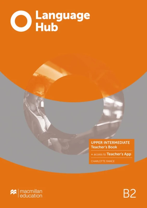 Language Hub. Upper Intermediate / Teacher's Book: Upper Intermediate / Teacher's Book