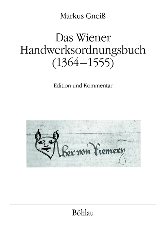 Bohlau Verlag - Das Wiener Handwerksordnungsbuch (13641555)