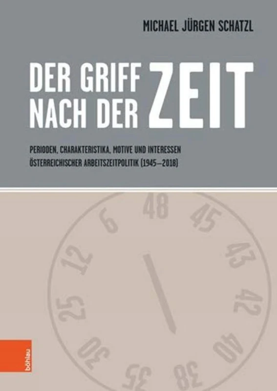 Schriftenreihe des Forschungsinstituts fa¼r politisch-historische Studien der Dr. Wilfried-Haslauer-Bibliothek: Perioden, Charakteristika, Motive und ... in Österreich von den Anfängen bis 2017