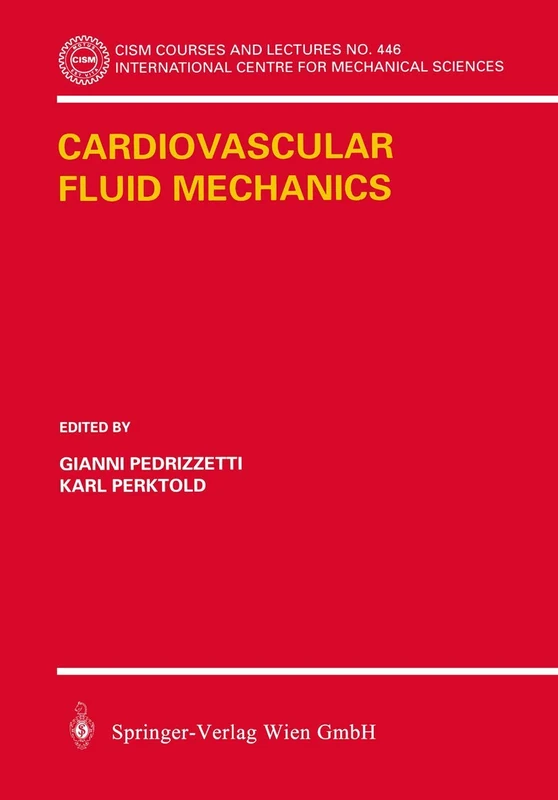 Cardiovascular Fluid Mechanics: 446 (CISM International Centre for Mechanical Sciences, 446)