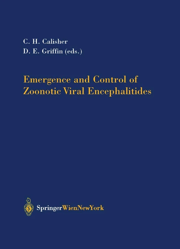 Emergence and Control of Zoonotic Viral Encephalitides: 18 (Archives of Virology. Supplementa, 18)