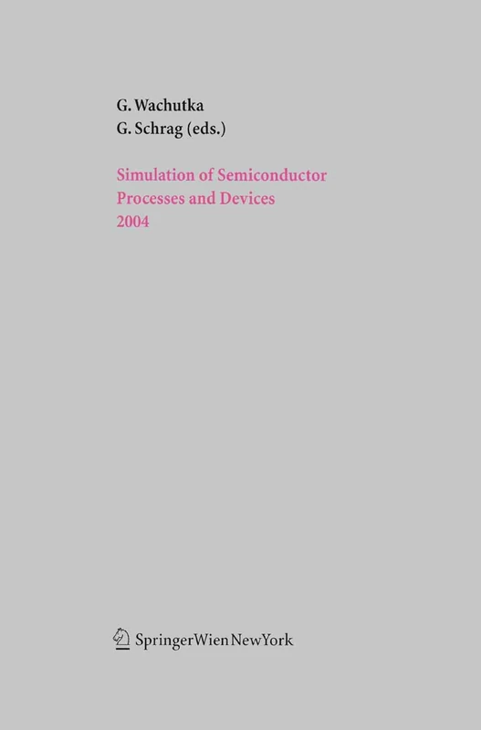 Springer Sispad 2004 - Semiconductor Processes and Devices
