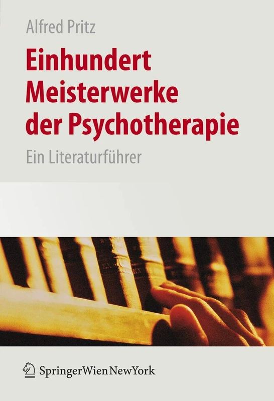 Einhundert Meisterwerke der Psychotherapie: Ein Literaturführer - Image 1