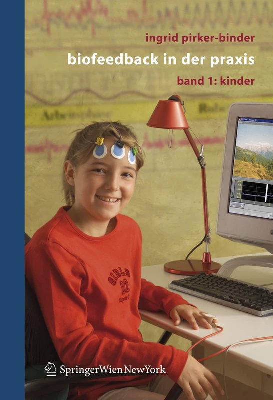 Biofeedback in der Praxis: Band 1: Kinder