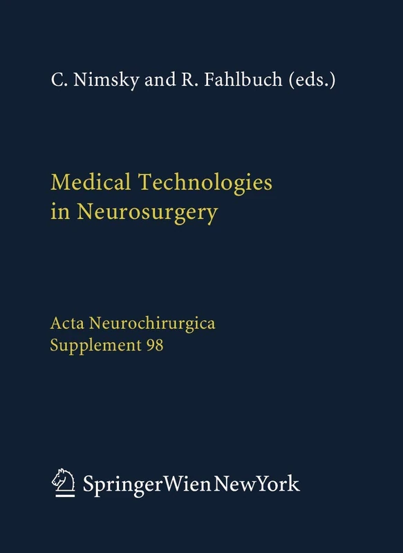 Springer Medical Technologies in Neurosurgery - Acta Neurochirurgica